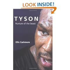 Mike Tyson: Nurture of the Beast (Polity celebrities series)