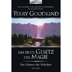 Das Schwert der Wahrheit 1: Das erste Gesetz der Magie