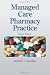 Managed Care Pharmacy Practice, Second Edition