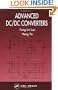 Advanced DC/DC Converters (Power Electronics and Applications Series)