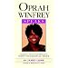 Oprah Winfrey Speaks: Insights from the World's Most Influential Voice