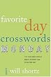 The New York Times Favorite Day Crosswords: Monday: 75 of Your Favorite Very Easy Monday Crosswords from The New York Times