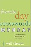 The New York Times Favorite Day Crosswords: Monday: 75 of Your Favorite Very Easy Monday Crosswords from The New York Times