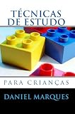 Técnicas de estudo para crianças (Portuguese Edition)