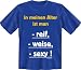 Sports : cooles Fun T-Shirt " Weise + Sexy !!! " Gr&ouml;&szlig;en S - XXL