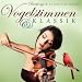Vogelstimmen & Klassik/Birdsongs & Classical Music