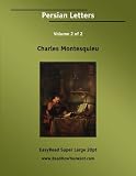 Persian Letters Volume 1 of 2   [EasyRead Large Edition]