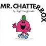 Mr. Chatterbox (Mr. Men Classic Library)