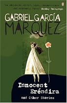 Innocent Erendira and Other Stories (International Writers)