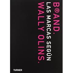 Brand / Wally Olins on Brands: Las Marcas Segun Wally Olins / Wally Olins on Brands