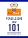 Foreclosure Law 101: The TextVook