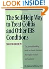 Self Help Way To Treat Colitis and Other IBS Conditions, Second Edition