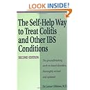 Self Help Way To Treat Colitis and Other IBS Conditions, Second Edition