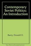 Contemporary Soviet politics : an introduction