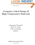 Computer-Aided Design of High-Temperature Materials (Topics in Physical Chemistry)