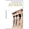 Athen: Ein Neubeginn der Weltgeschichte