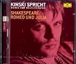 Kinski spricht Shakespeare: Romeo und Julia. 2 CDs: Kinski spricht Werke der Weltliteratur