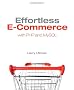 Effortless E-commerce with PHP and MySQL (Voices That Matter)