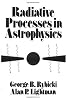 Radiative Processes in Astrophysics
