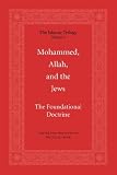 Mohammed, Allah, And the Jews