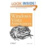 Windows Vista Annoyances: Tips, Secrets, and Hacks for the Cranky Consumer