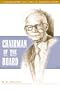 Chairman of the Board: A Biography of Carl A. Gerstacker