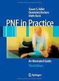 PNF in Practice: An Illustrated Guide