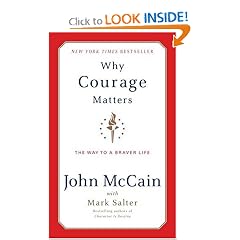Why Courage Matters: The Way to a Braver Life