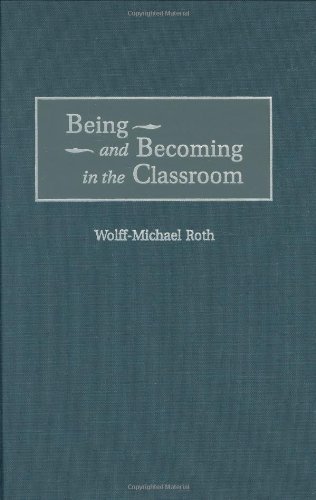 Being and Becoming in the Classroom (Advances in Communication and Culture)