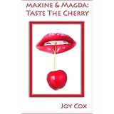 Maxine&Magda:TasteTheCherry