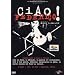 Ciao Federico ! - �dition Deluxe