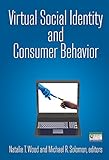 Virtual social identity and consumer behavior