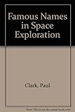 Famous names in space exploration