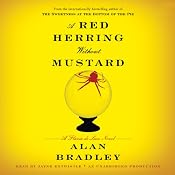 A Red Herring Without Mustard: A Flavia de Luce Novel | Alan Bradley