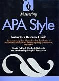 Mastering APA Style: Instructor s Resource Guide [MASTERING APA STYLE 2 E -OS]