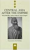 Central Asia After the Empire (Transnational Institute Series)