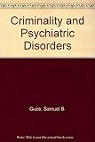 Criminality and psychiatric disorders