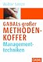 GABAL's gro�er Methodenkoffer Managementtechniken