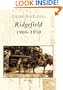 Ridgefield:  1900-1950   (CT)  (Postcard History Series)
