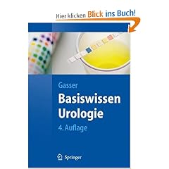Basiswissen Urologie (Springer-Lehrbuch)