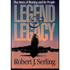 Legend and Legacy: The Story of Boeing and Its People