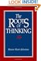 The Roots Of Thinking