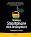 Beginning Smartphone Web Development: Developing Applications for iPhone, Android, Palm Pre, BlackBerry, Windows Mobile and Nokia S60 Image of Beginning Smartphone Web Development: Developing Applications for iPhone, Android, Palm Pre, BlackBerry, Windows Mobile and Nokia S60