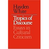 tropics of discourse essays in cultural criticism