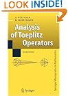 Analysis of Toeplitz Operators (Springer Monographs in Mathematics)