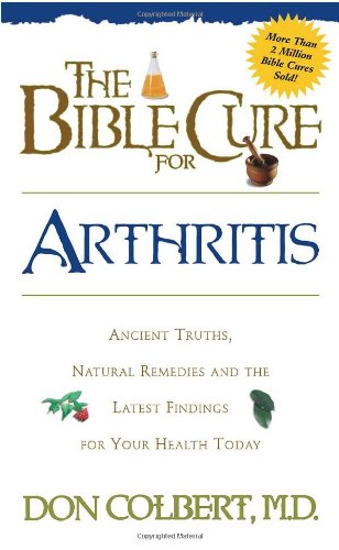 The Bible Cure For Arthritis (Fitness and Health)