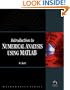 Introduction To Numerical Analysis Using MATLAB with CD-ROM(Mathematics) (Computer Science)