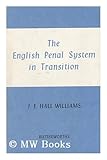 The English penal system in transition
