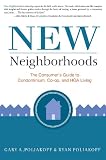 New Neighborhoods The Consumers Guide To Condominium Coop And HOA Living