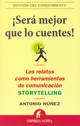 SERA MEJOR QUE LO CUENTES (Gestion Del Conocimiento)